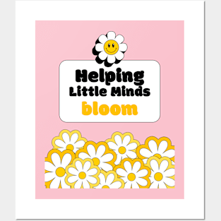 Helping Little Minds Bloom Posters and Art